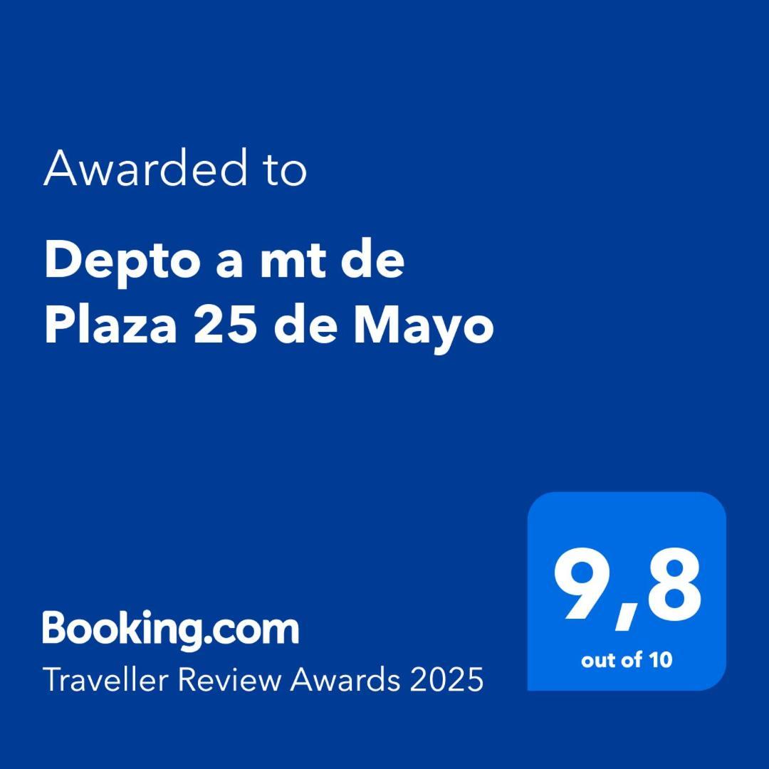 Depto A Mt De Plaza 25 De Mayo Apartment *